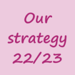 Our strategy for 2022-23